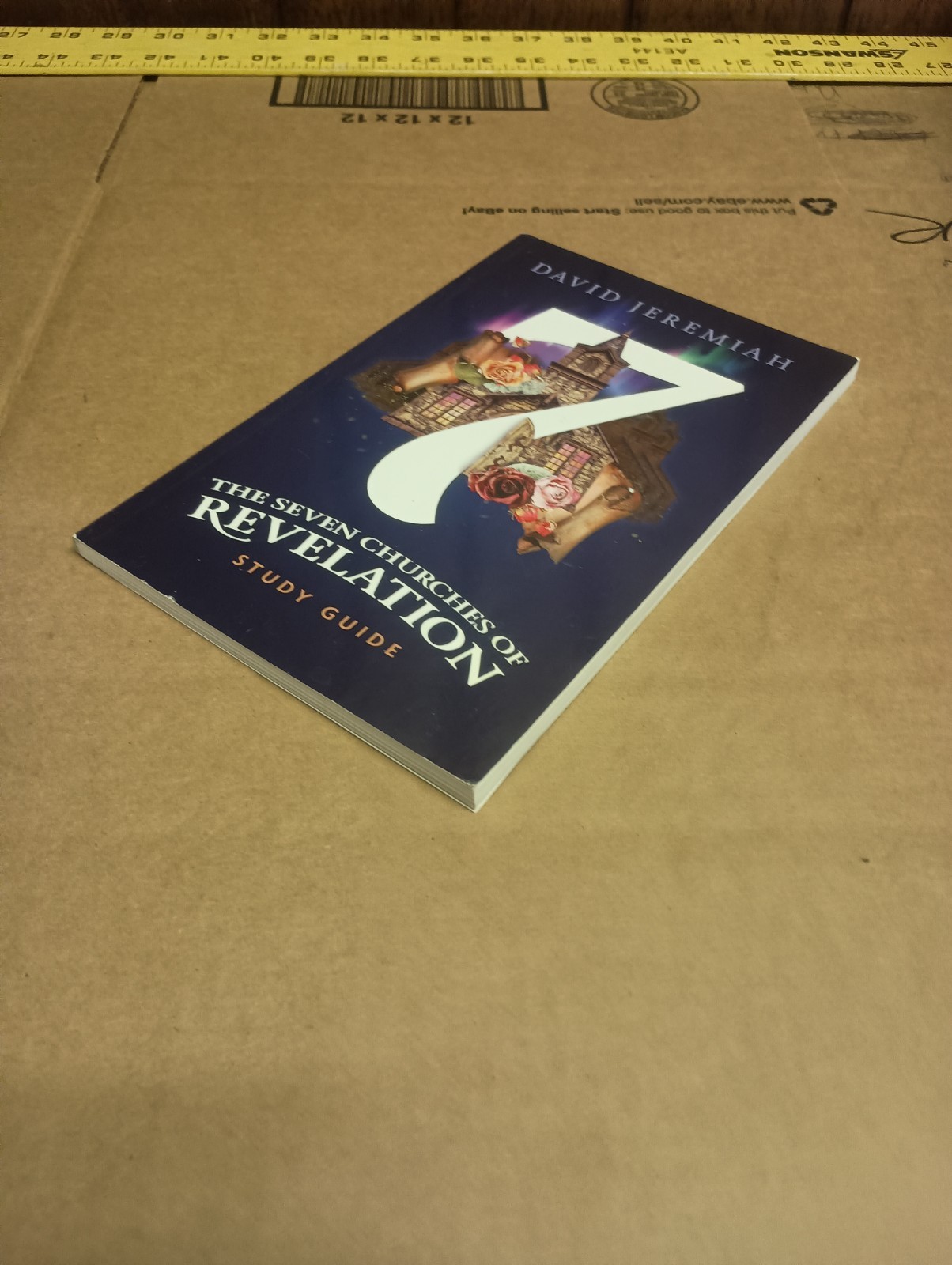 The Seven Churches of Revelation Study Guide by David Jeremiah