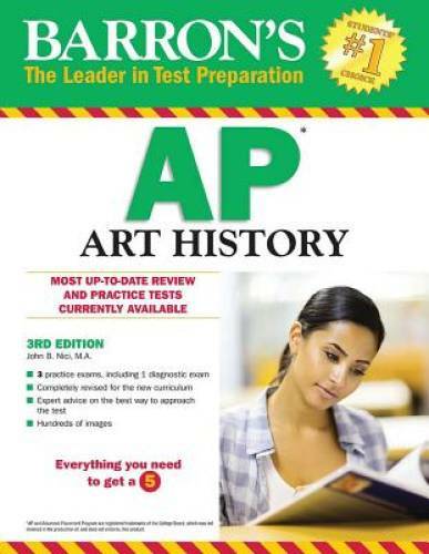 Barron’s AP Art History, 3rd Edition – Paperback By Nici M.A., John B. – GOOD