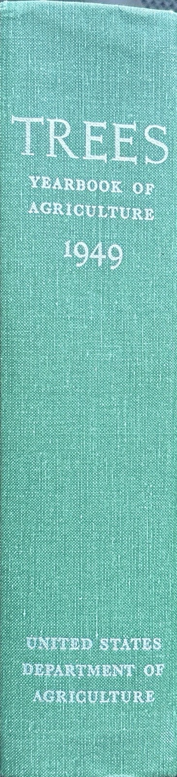 1949 VINTAGE USDA Yearbook of Agriculture “TREES” – 944 Pages Illustrated HC