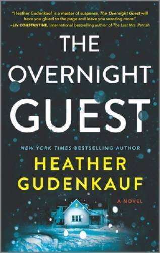The Overnight Guest: A Novel – Paperback By Gudenkauf, Heather – GOOD