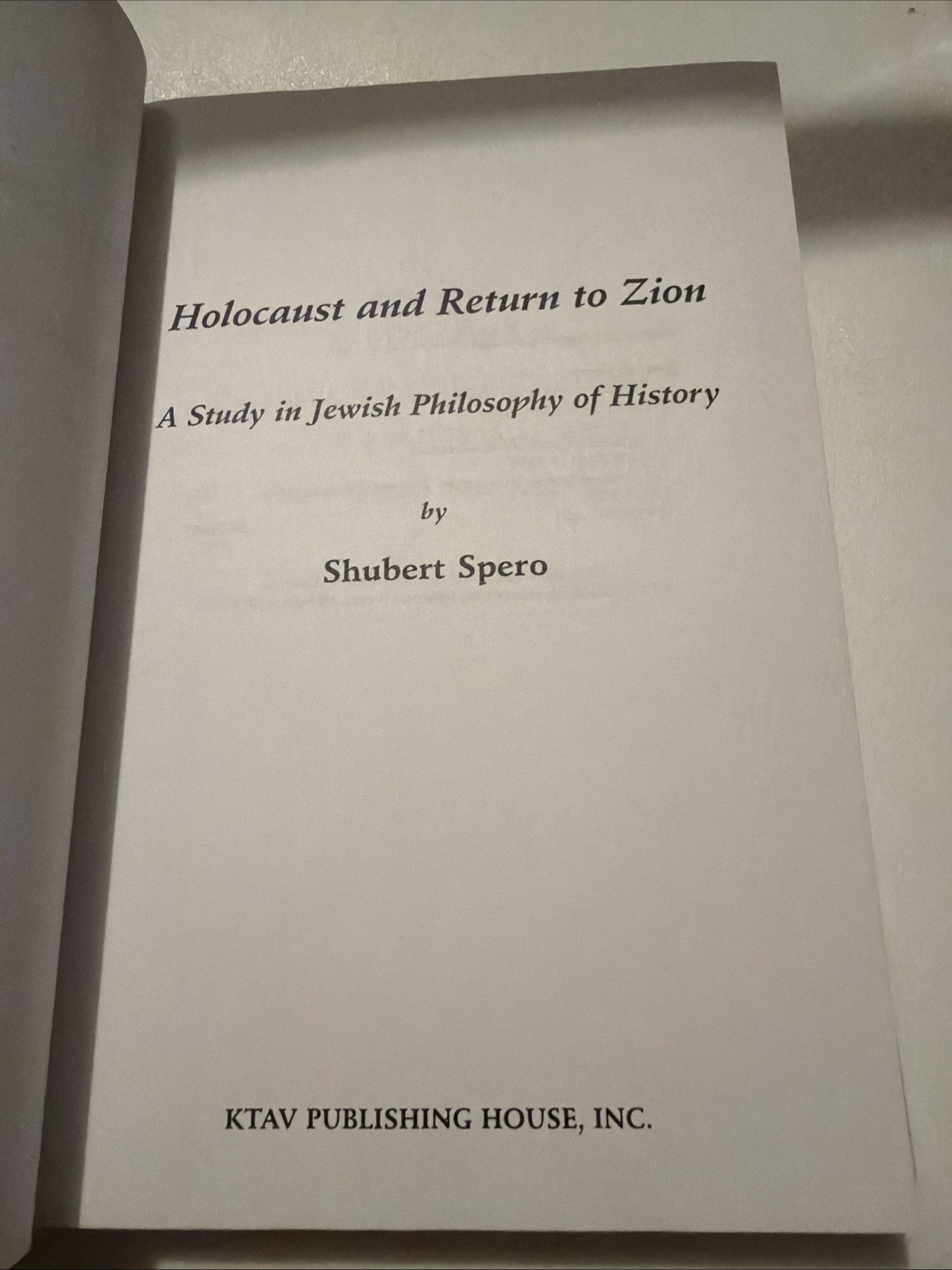 Holocaust and Return to Zion : A Study in Jewish Philosophy of History by…
