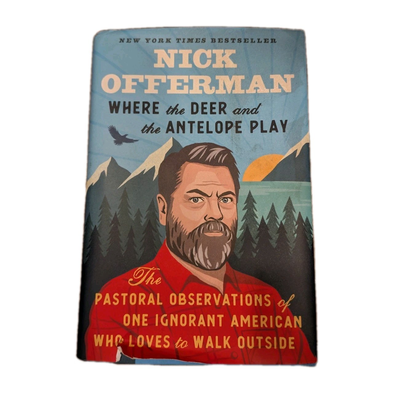 Where the Deer and the Antelope Play, by Nick Offerman Hardcover Book – See Pics