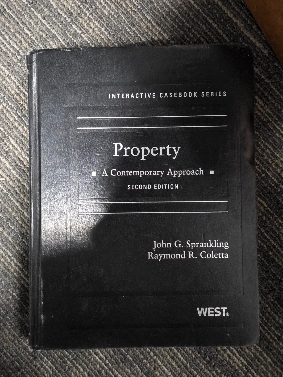 Property: A Contemporary Approach (Interactive Casebook Series)