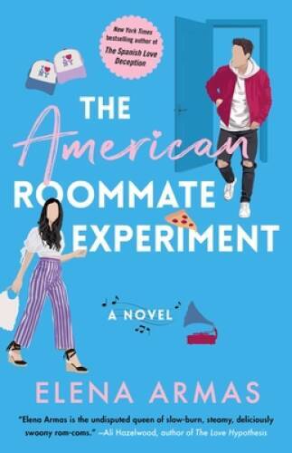 The American Roommate Experiment: A Novel – Paperback By Armas, Elena – GOOD