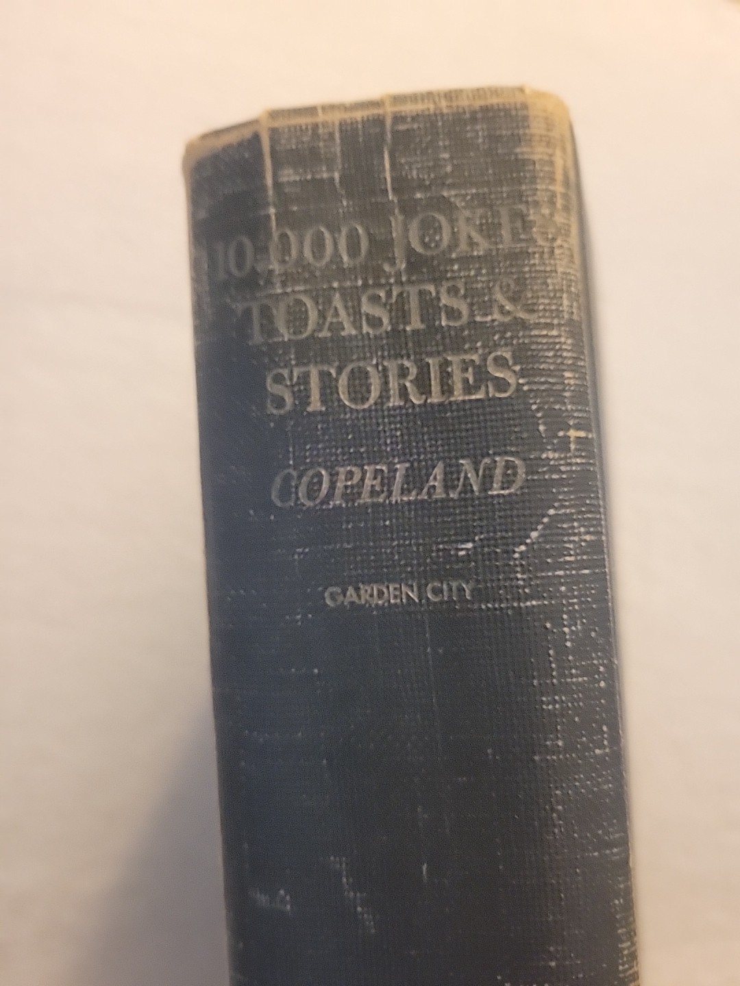 10000 Jokes Toasts and Stories Lewis & Faye Copeland 1940 hardcover