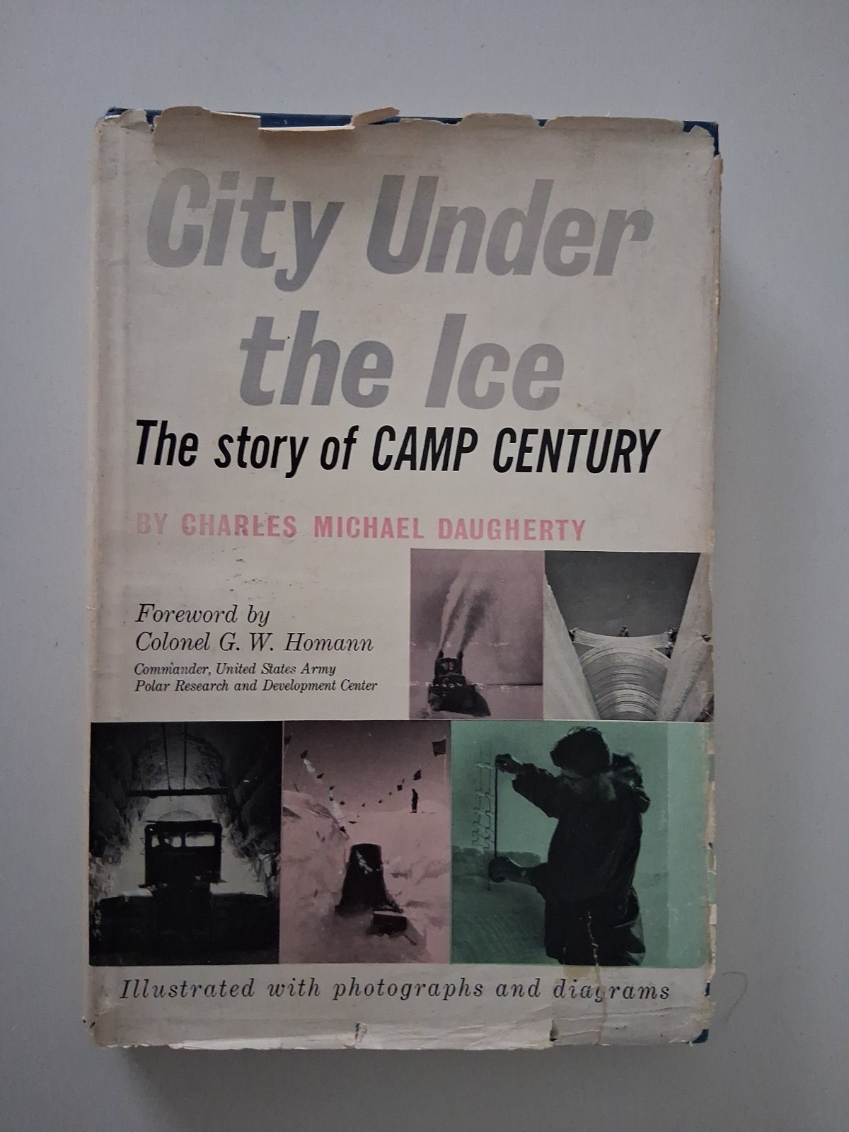 City Under the Ice: Story of Camp Century (1st Ed 1963) Greenland