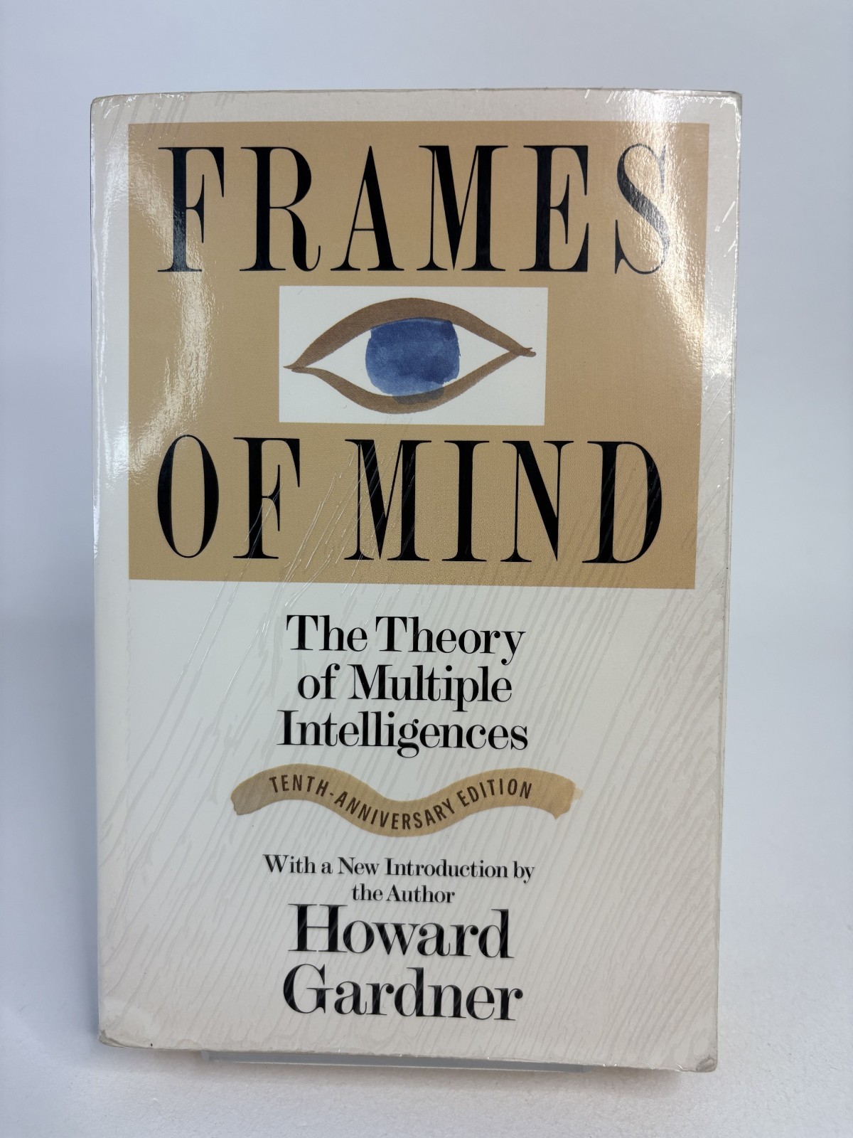 Frames Of Mind The Theory Of Multiple Intelligences Gardner, Howard E.