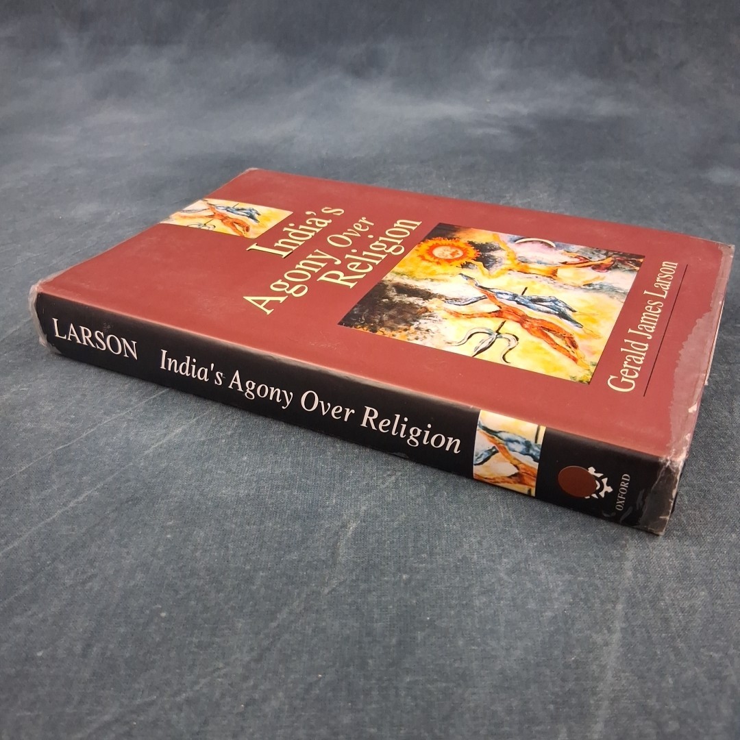 India’s Agony Over Religion Gerald J. Larson HC w DJ | Religious Studies | VG