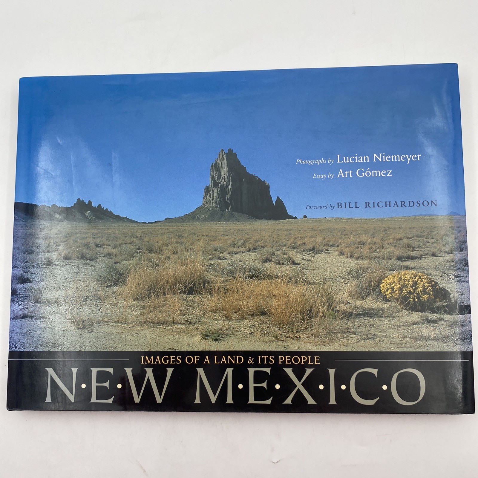New Mexico: Images of a Land & Its People By Niemeyer & Gomez (Hardcover Book)
