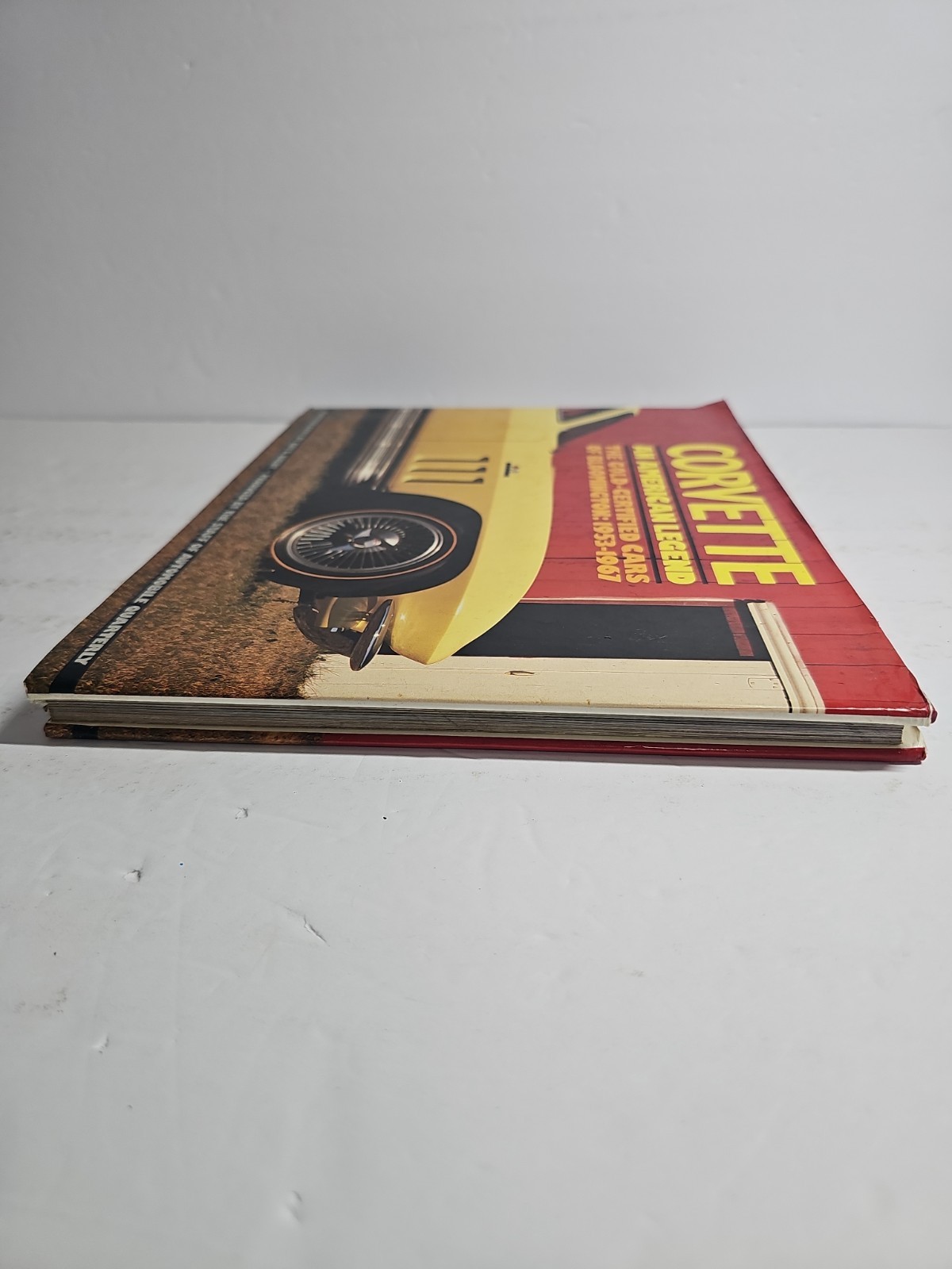 Corvette An American Legend: The Gold-Certified Cars of Bloomington: 1953-1967