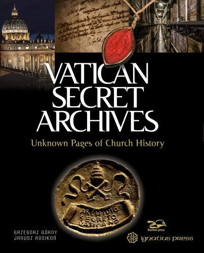 Vatican Secret Archives: Unknown Pages of Church History, Gorny, Grzegorz,Rosiko