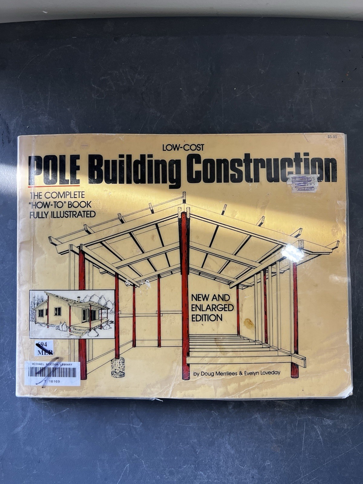 Pole Building Construction Doug Merrilees 1979 Home House Building DYI
