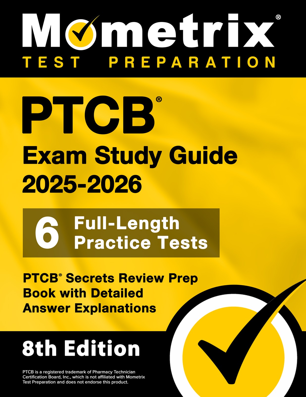 PTCB Exam Study Guide 2025-2026 – PTCB Secrets Review Prep Book [8th Edition]