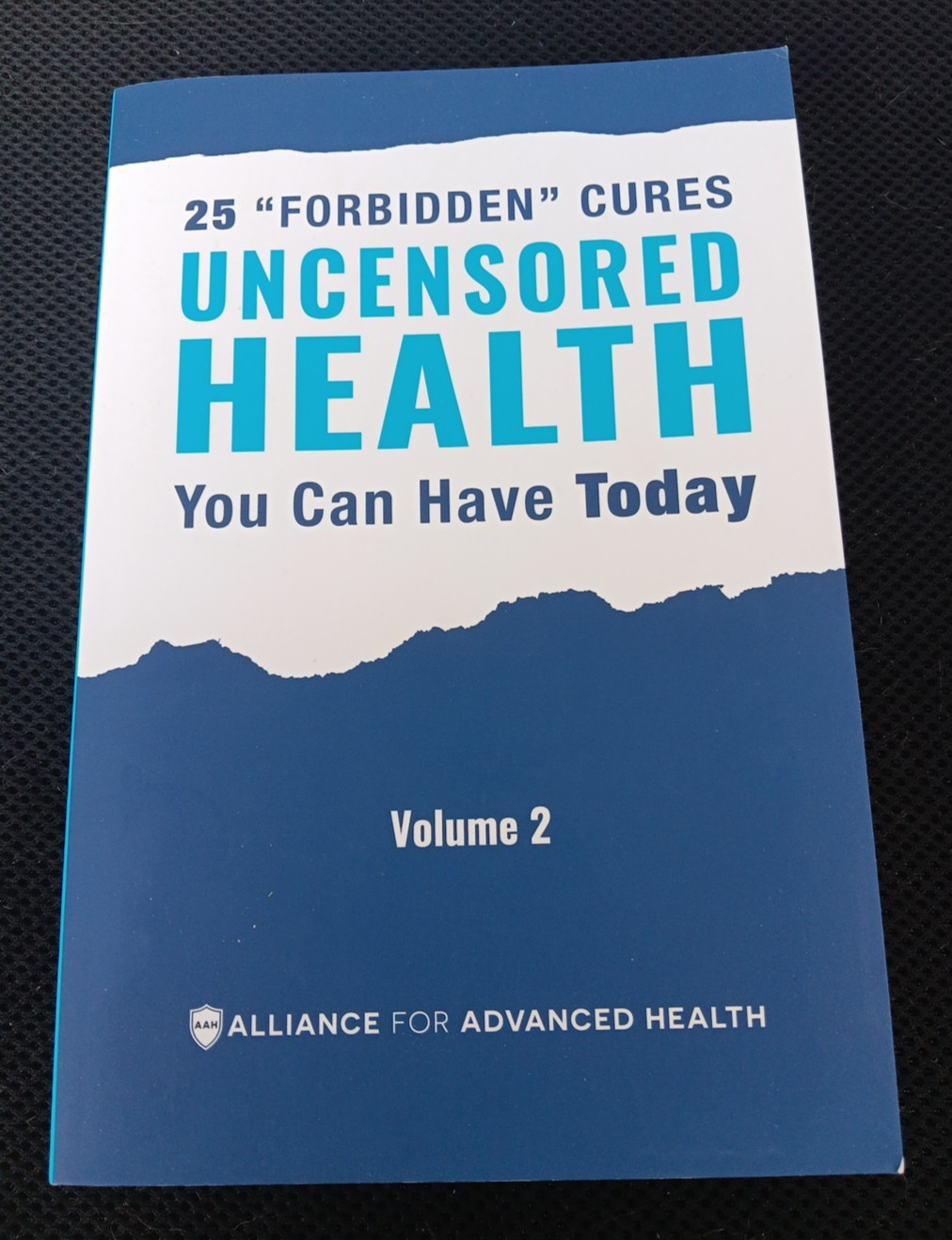 Uncensored Health 25 Forbidden Cures You Can Have Today Vol 2 Alliance Health