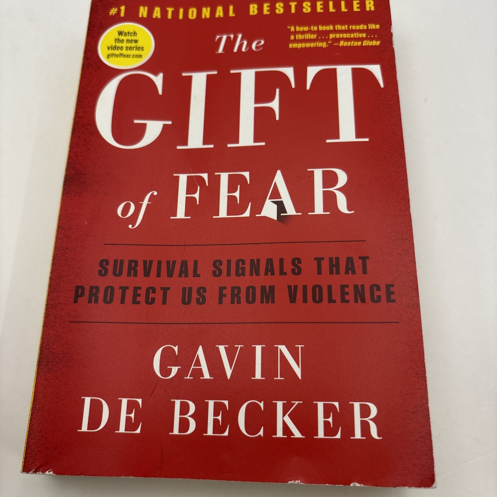 Gift of Fear : Survival Signals That Protect Us from Violence by Gavin de Becker