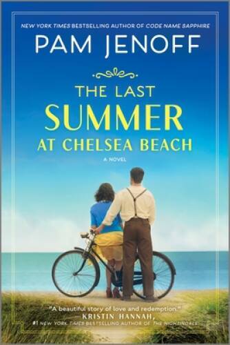 The Last Summer at Chelsea Beach: A Novel – Paperback By Jenoff, Pam – GOOD
