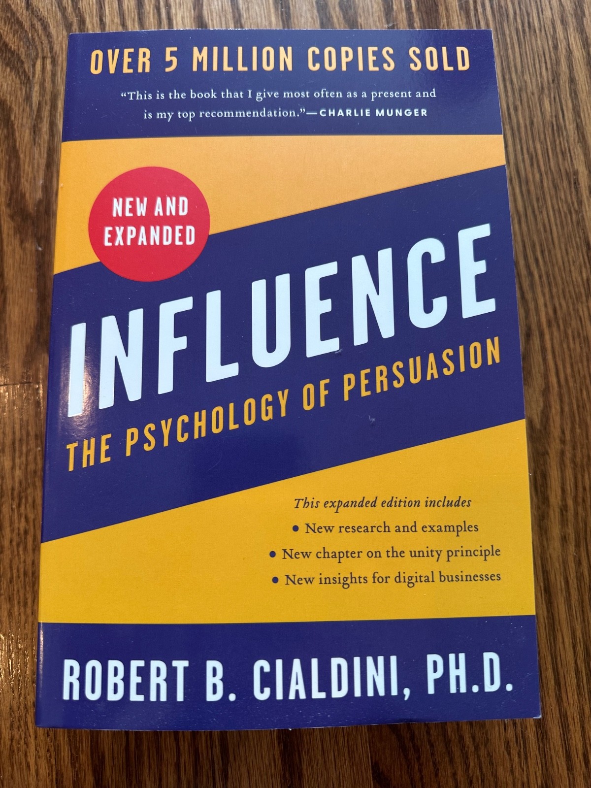 Influence, New and Expanded : The Psychology of Persuasion by Robert B. Cialdini