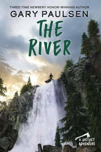 The River (A Hatchet Adventure) – Paperback By Paulsen, Gary – VERY GOOD