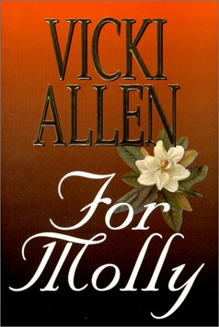 For Molly – Vicki L. Allen – Paperback – Good