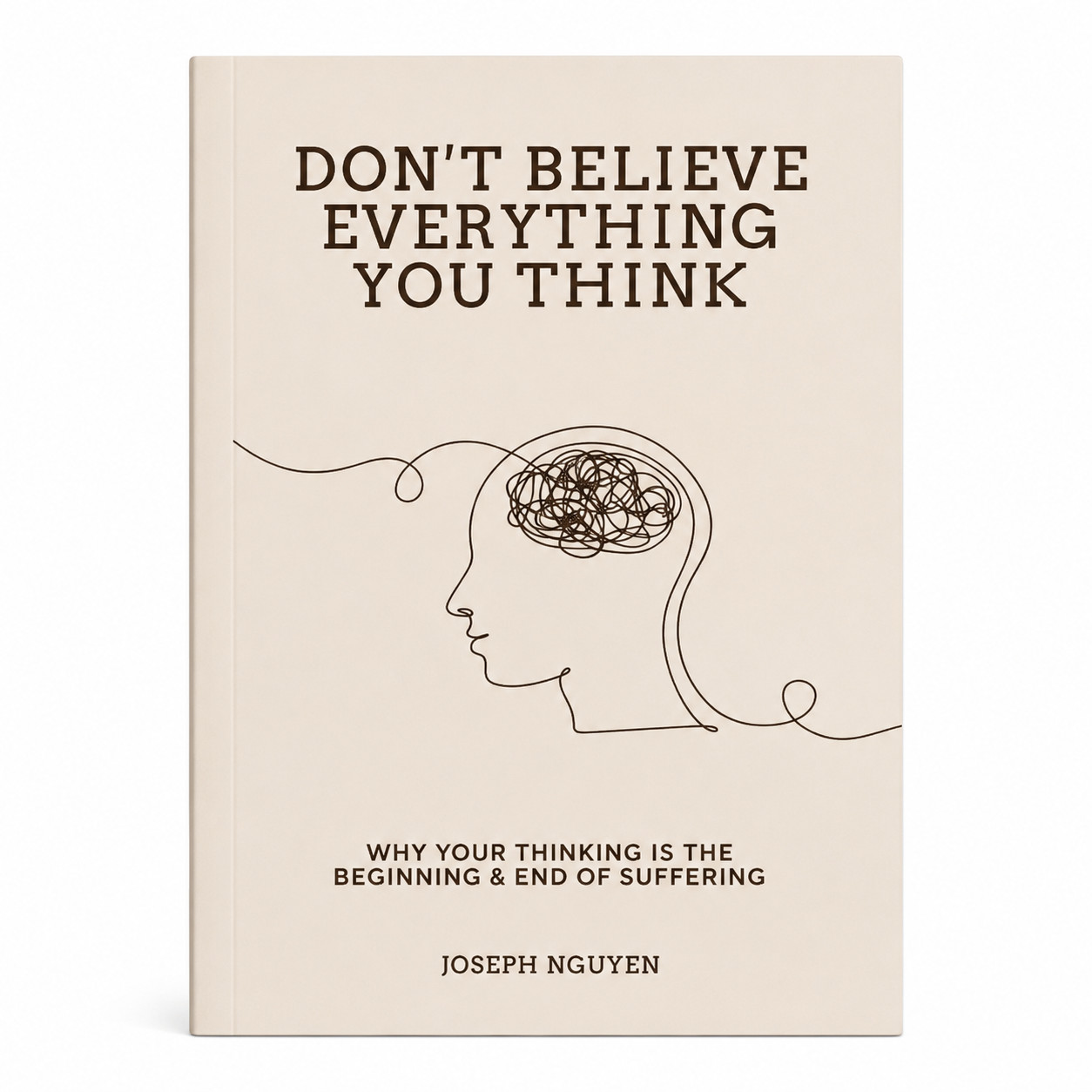 Don’t Believe Everything You Think by Joseph Nguyen Book US