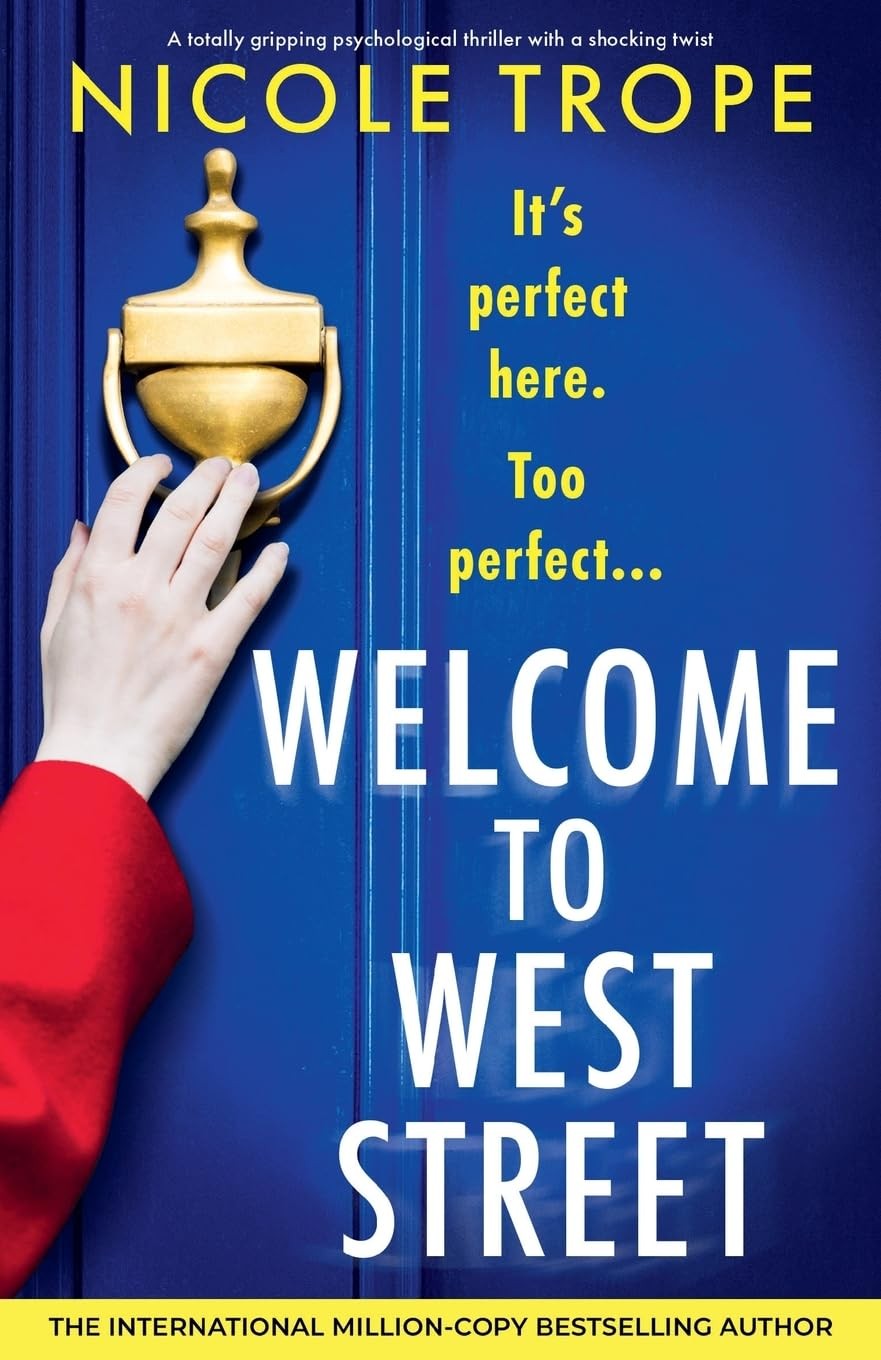 Welcome to West Street: A totally gripping psychological thrille