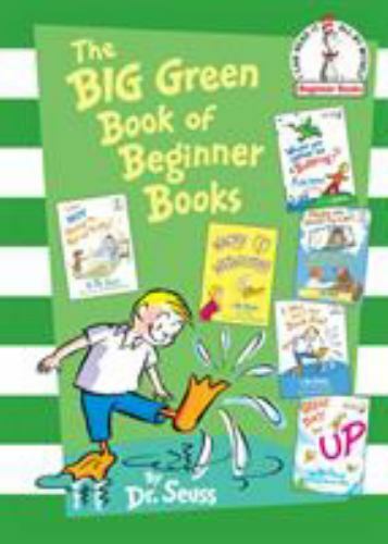 Beginner Books(R) The Big Green Book of Beginner Books by Seuss 2009 254 pages