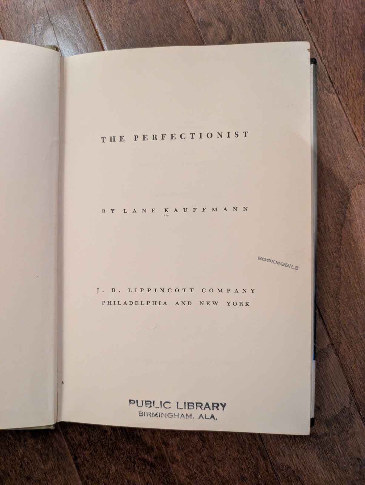 1954 The Perfectionist By Lane Kauffmann First Edition Hardcover Dust Jacket