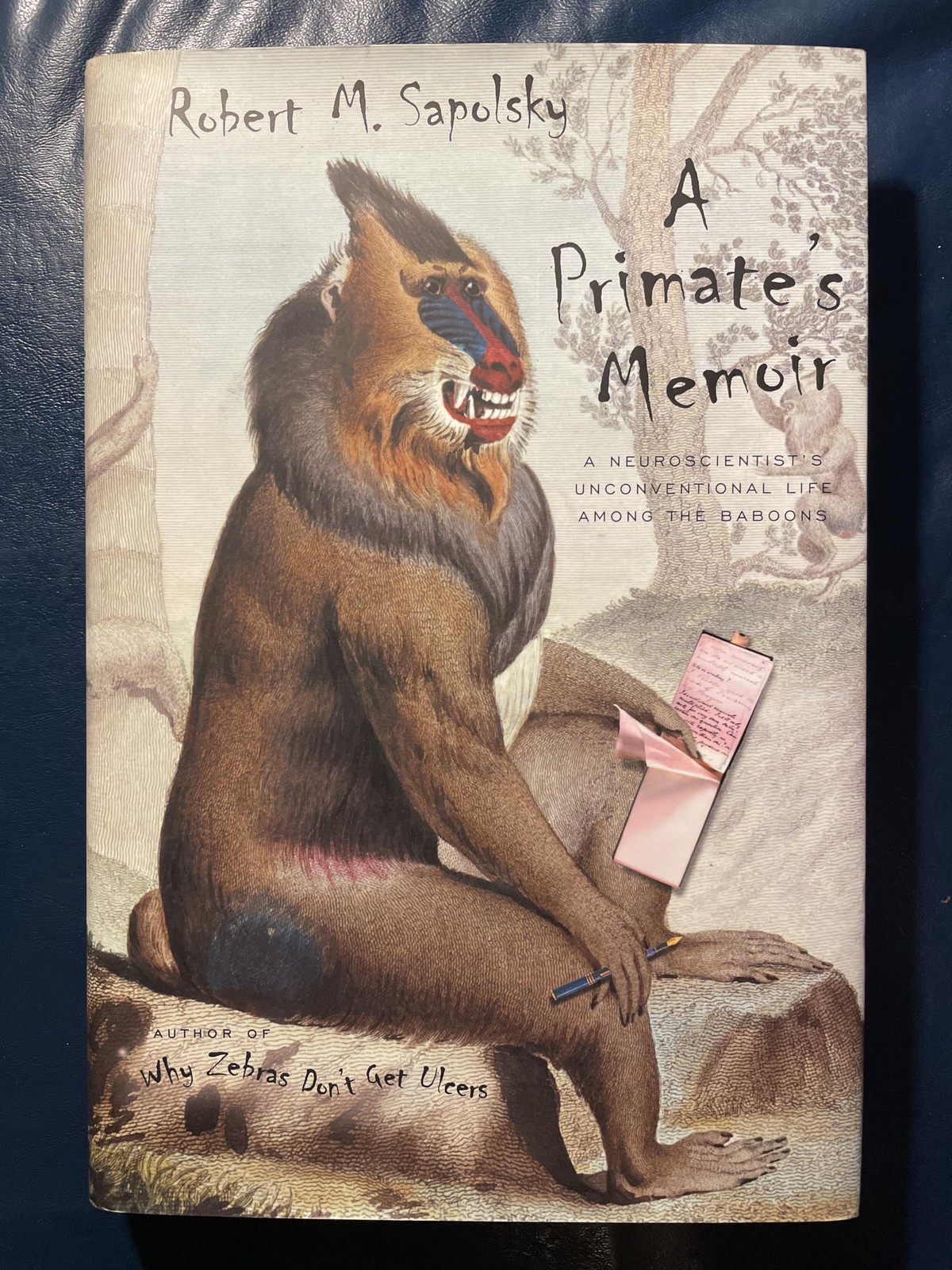 A Primate’s Memoir – hardcover Sapolsky, Robert M.