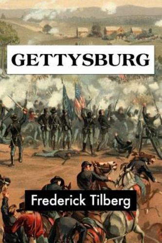Gettysburg by Frederick Tilberg by Super Print (2018, Trade Paperback)