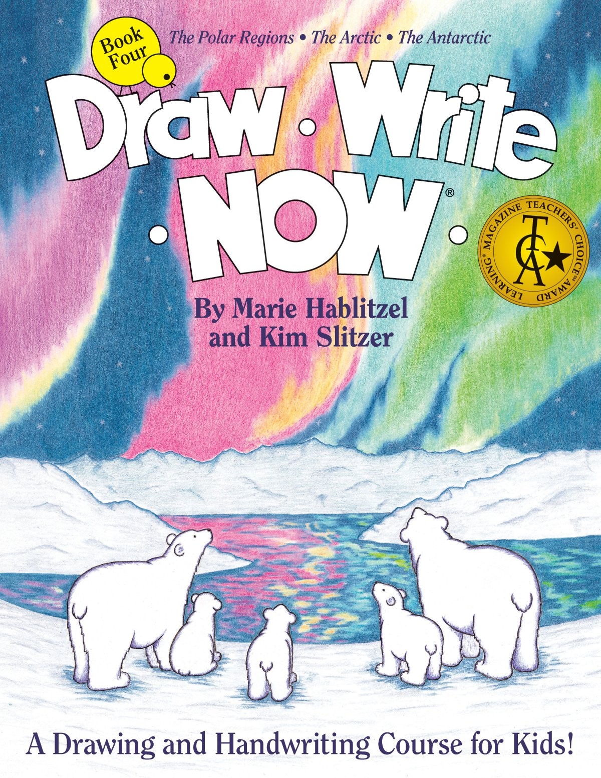 Draw Write Now, Book 4: The Polar Regions, Arctic, Antarctic