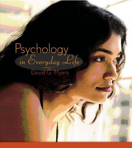 Psychology in Everyday Life – Hardcover By David G. Myers – GOOD