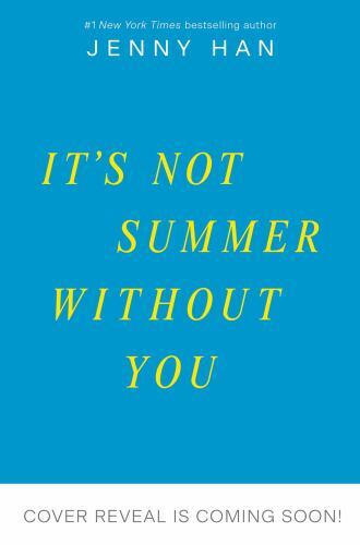 It’s Not Summer Without You; The Summe- 9781665937993, Jenny Han, paperback, new