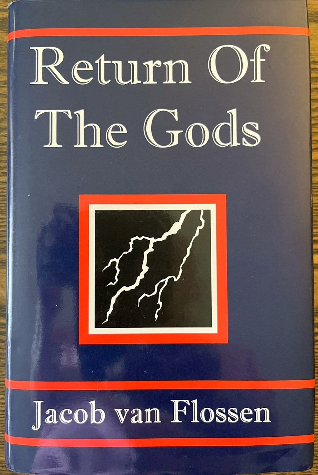 RETURN OF THE GODS By Van Jacob Flossen – Hardcover : Very Good