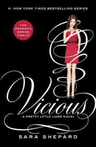 Pretty Little Liars #16: Vicious – Hardcover By Shepard, Sara – GOOD