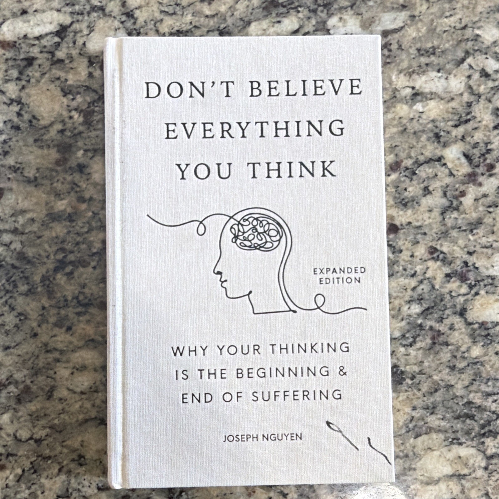 Joseph Nguyen Don’t Believe Everything You Think Expanded Ed HC 2024 Self-Help