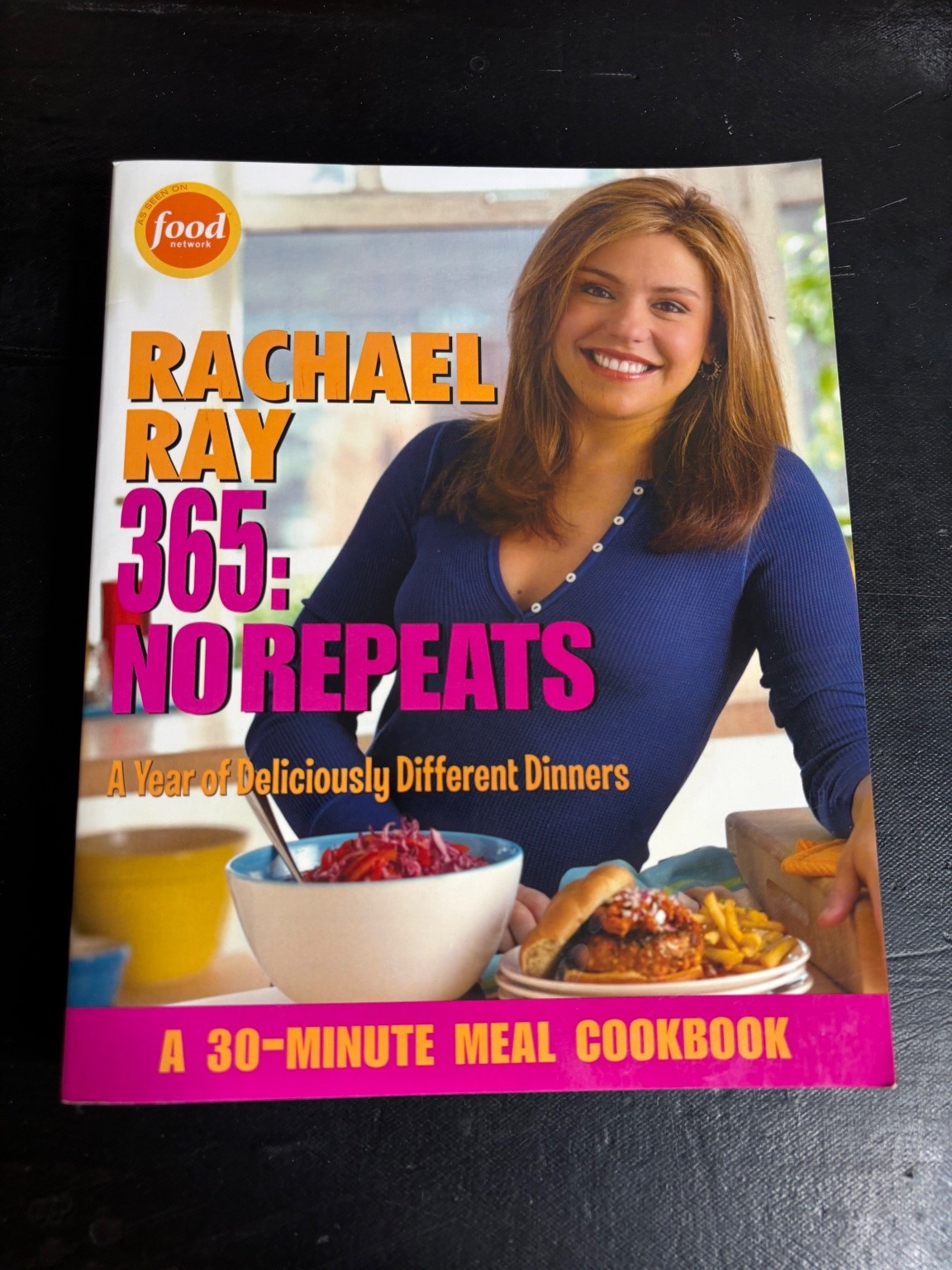 Rachael Ray 365: No Repeats 2005 First Edition Cookbook Clarkson Potter
