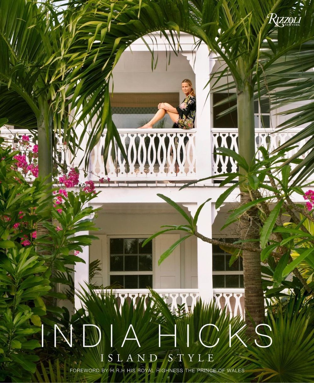 India Hicks: Island Style by India Hicks (English) Hardcover Book