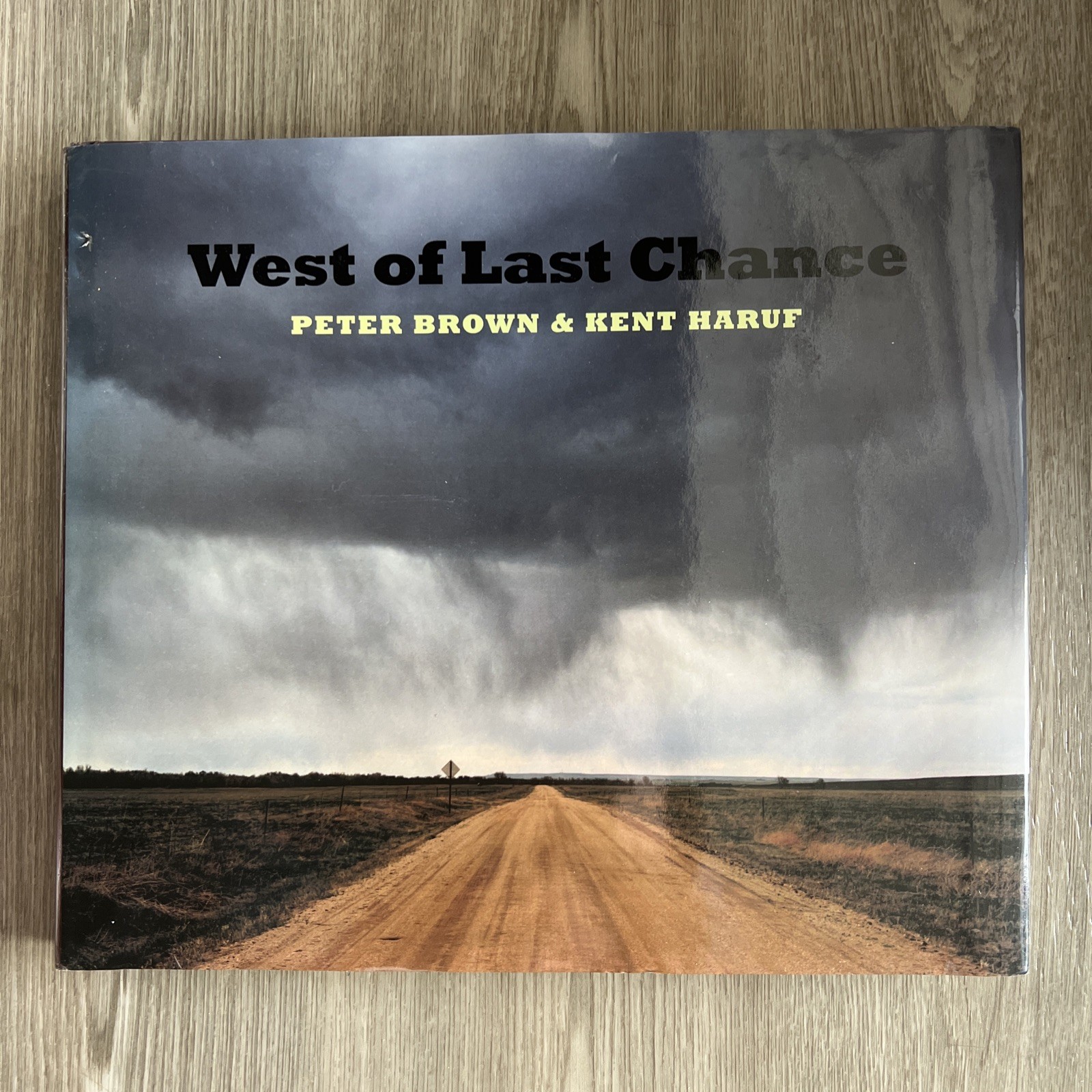 West of Last Chance by Peter Brown & Kent Haruf