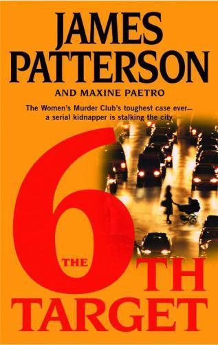 The 6th Target; The Women’s Murder Club – 0316014796, James Patterson, hardcover