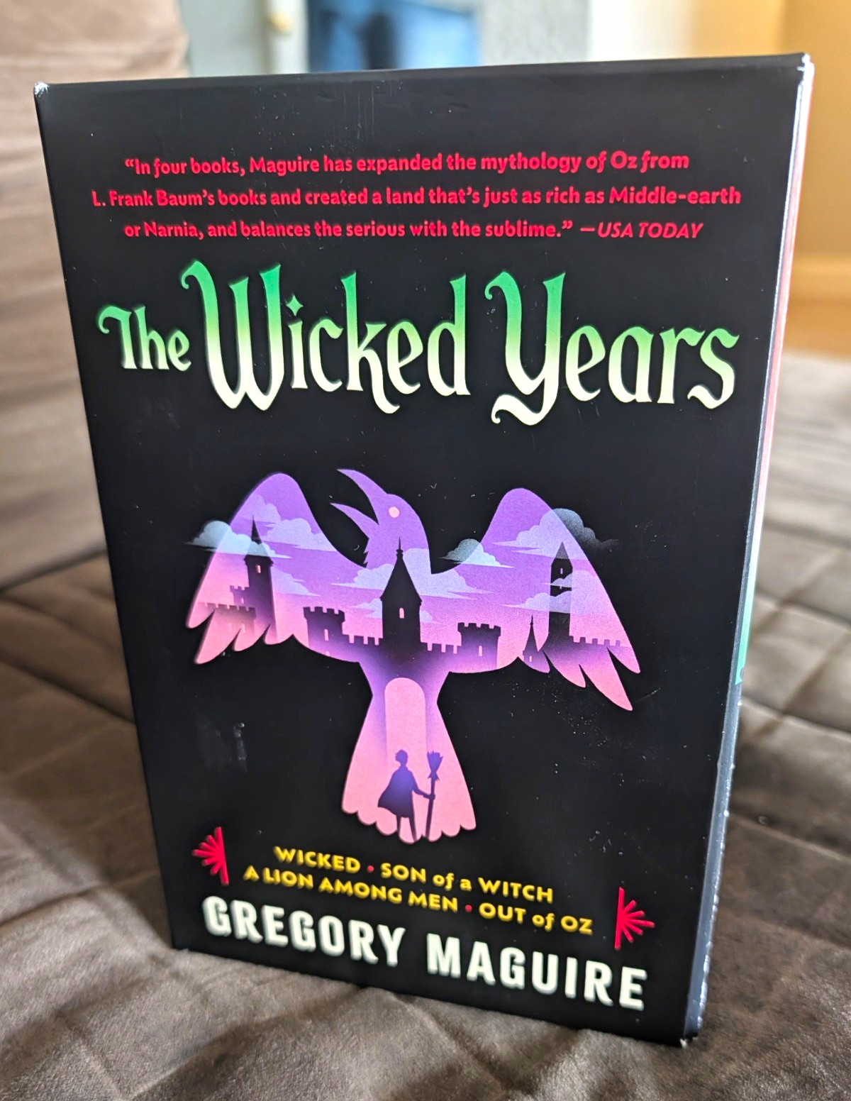 Gregory Maguire The Wicked Years Box Set: Wicked, Son of a Witch, Out of Oz