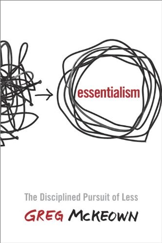 Essentialism By Greg McKeown (author)