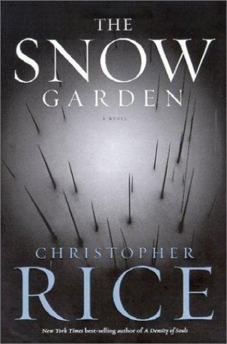 The Snow Garden: A Novel by Christopher Rice