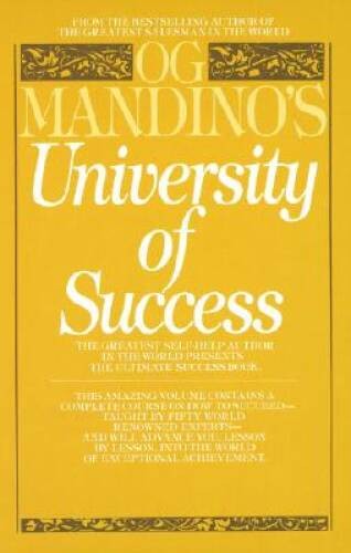 Og Mandino’s University of Success: The Greatest Self-Help Author in – VERY GOOD