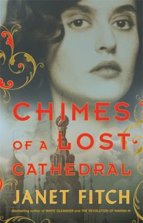 Chimes of a Lost Cathedral Paperback Janet Fitch