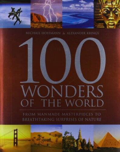 100 Wonders of the World – Hardcover By Hoffman, Michael – GOOD