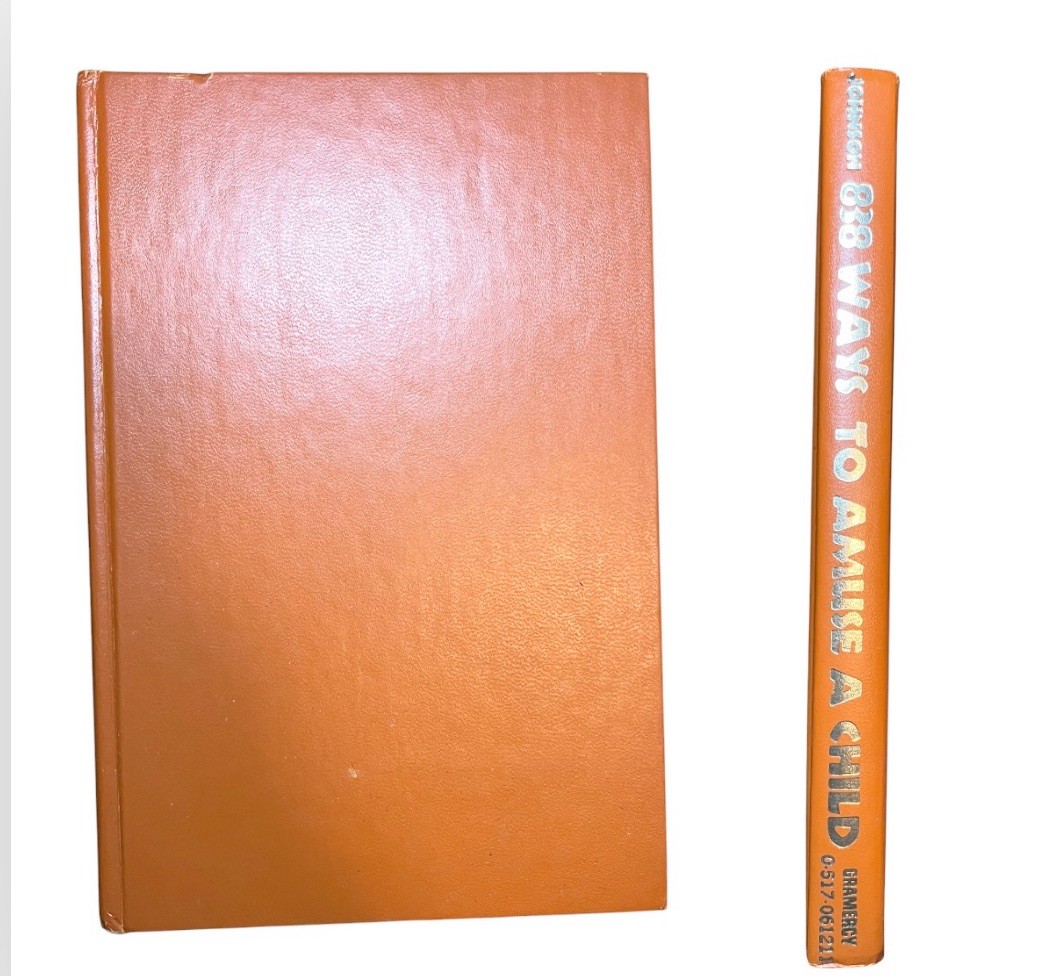 838 Ways To Amuse A Child – June Johnson (Hardcover, 1960) Some Damage