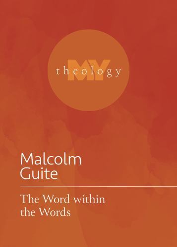 Word Within the Words, Paperback by Guite, Malcolm, Brand New, Free shipping …