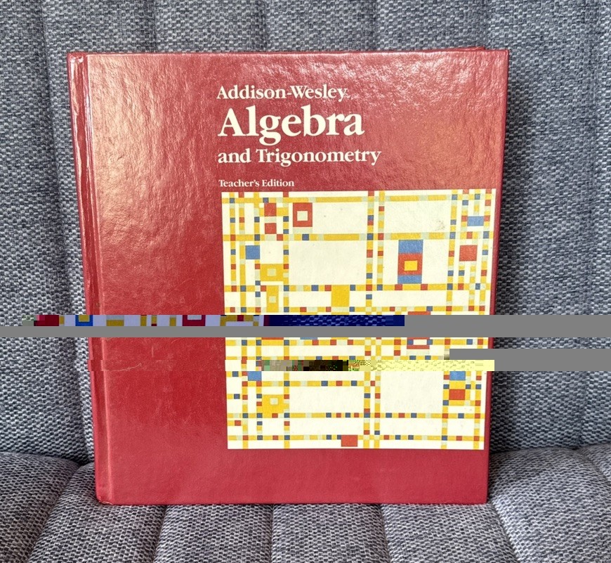 Vintage Teacher’s Edition – Addison Wesley Algebra and Trigonometry 1988