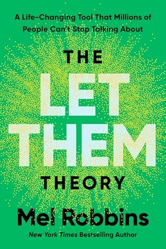 The Let Them Theory: A Life-Changing T…, Robbins, Mel