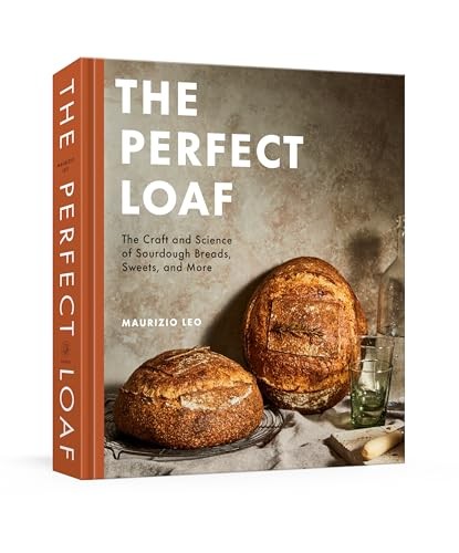 The Perfect Loaf: The Craft and Science of Sour, Leo, Leo,=#